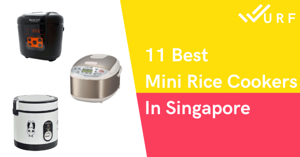 11 Best Mini Rice Cookers In Singapore 2022 – Small But Practical!