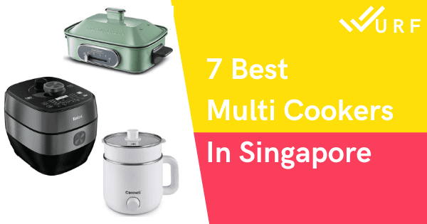 7 Best Multi Cookers In Singapore 2022 – All-In-One Cooking!