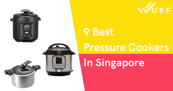 9 Best Pressure Cookers In Singapore 2021 – Safe And Fast!