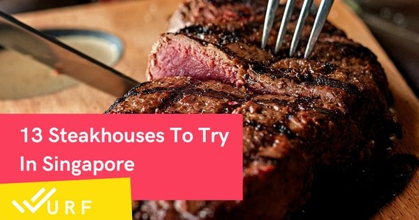 Steakhouses In Singapore