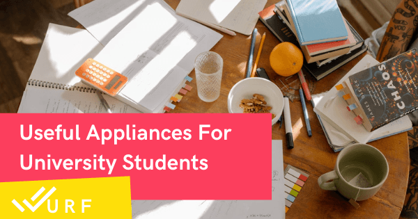 Useful Appliances For University Students